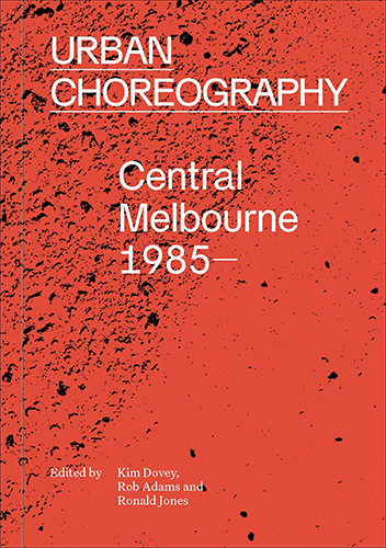 Urban Choreography: Central Melbourne 1985 - Vintage Photography Book of Australian City Life | Perfect for History Buffs, Urban Studies & Art Collectors