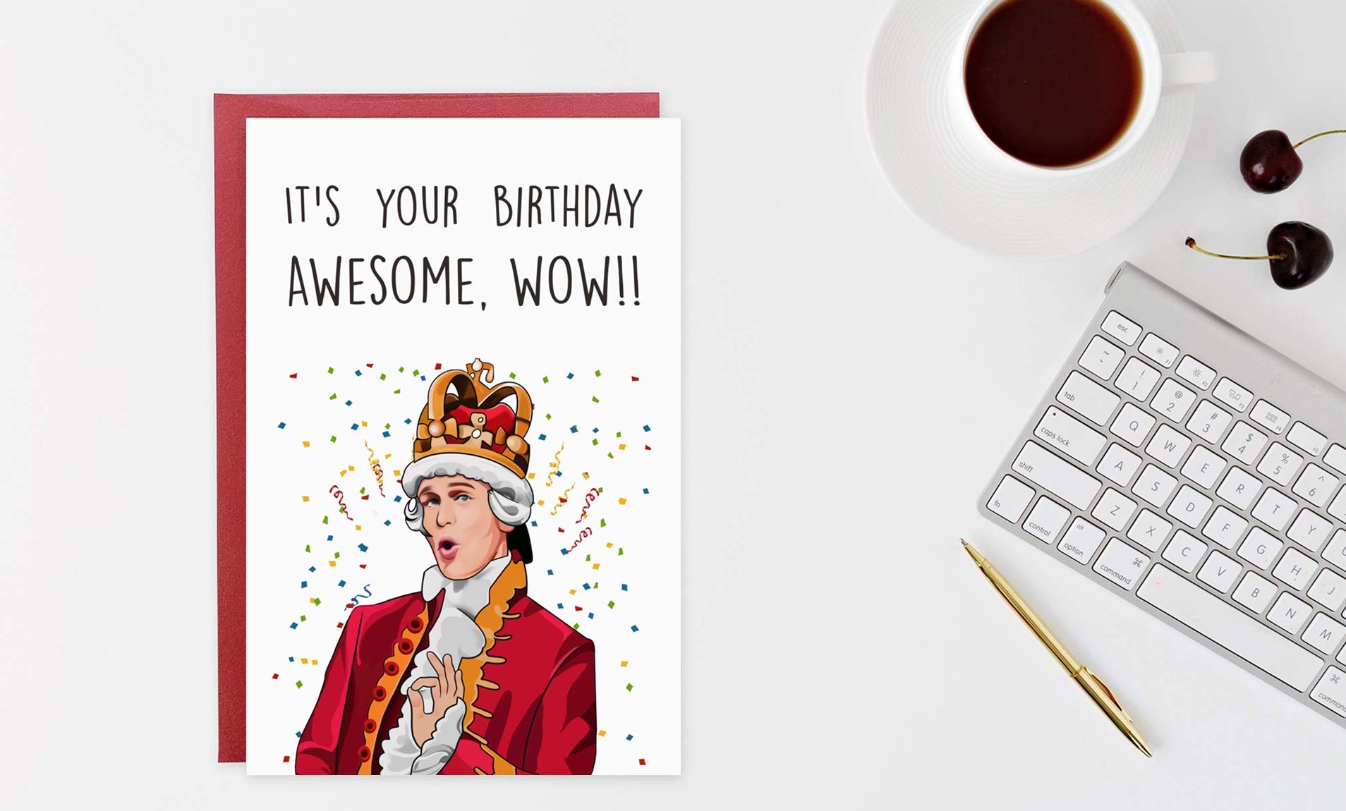 Premium Hamilton Musical Birthday Card with King George III Design - Perfect for Theater Fans & History Enthusiasts | Great for Broadway Lovers' Special Occasions