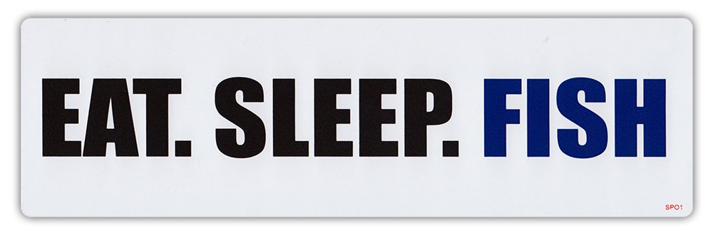 Fishing Bumper Sticker - Eat Sleep Fish Decal for Anglers