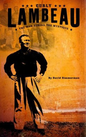 Lambeau: The Man Behind The Mystique - Biography of Green Bay Packers Founder | Perfect for NFL Fans & Football History Enthusiasts