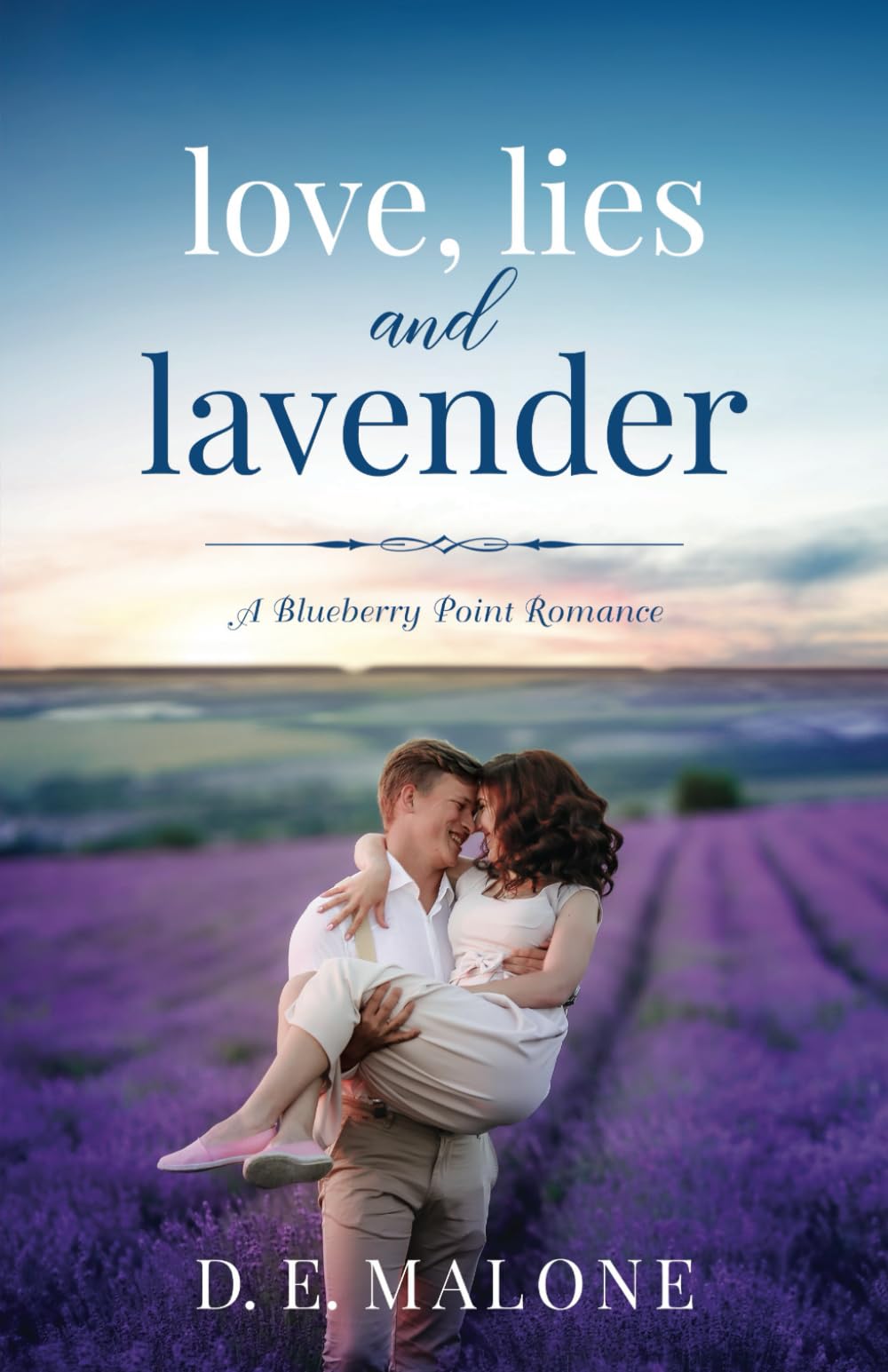 Love, Lies and Lavender - Blueberry Point Romance Novel | Sweet Small-Town Love Story | Perfect for Beach Reading & Romantic Getaways