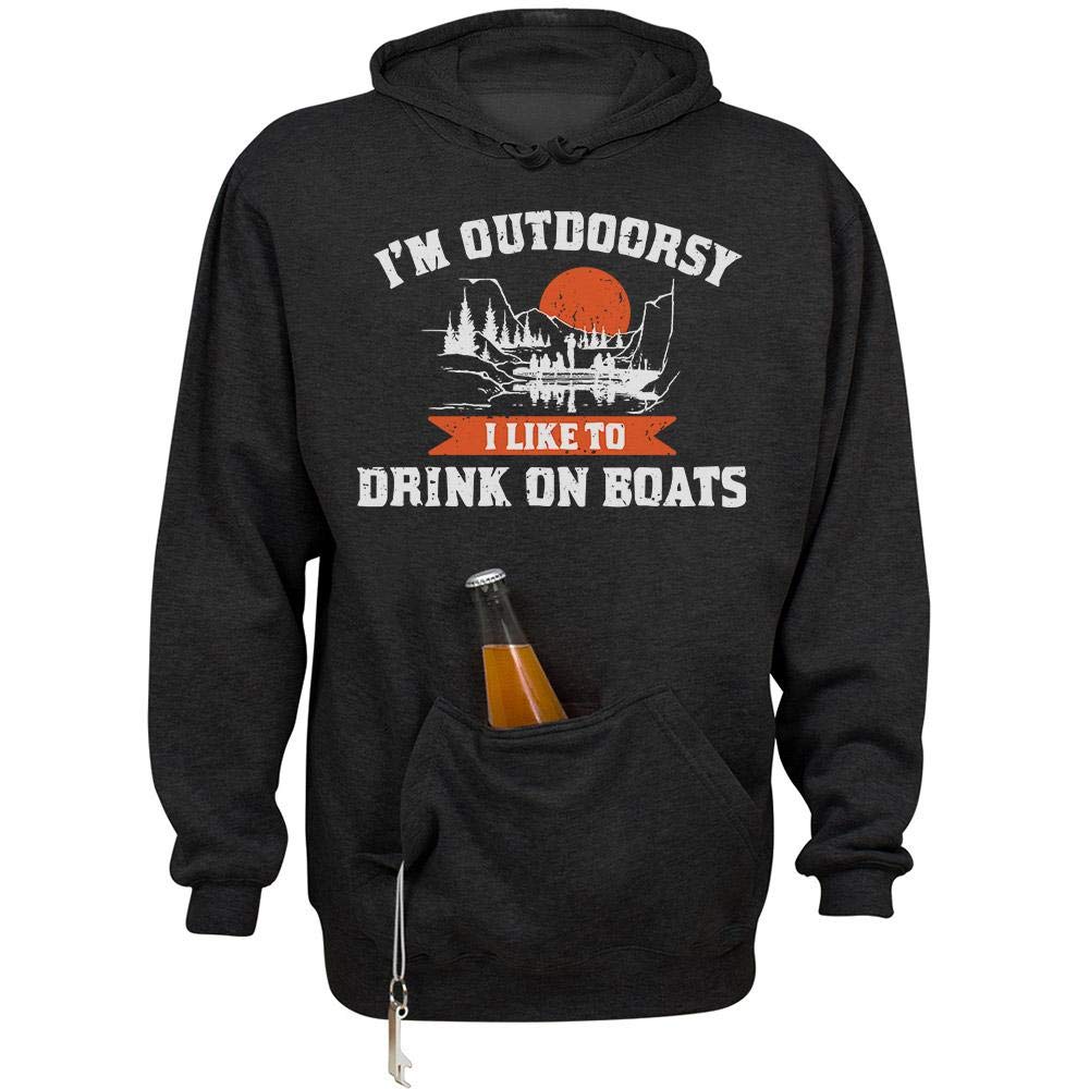 TeesAndTankYou Funny 'I'm Outdoorsy' Beer Drinking Hoodie - Unisex Pullover Sweatshirt with Bottle Holder for Boating, Tailgating & Outdoor Activities