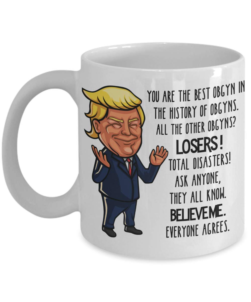 Funny Trump MAGA Coffee Mug - OBGYN Appreciation Gift for Doctors, Inappropriate Humor Tea Cup for Obstetricians & Gynecologists - Perfect for Office Use, White Elephant Gifts & Political Humor Lovers