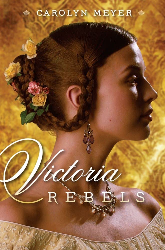 Victoria Rebels (Paula Wiseman Books) - Historical Fiction Novel for Teens & Young Adults - Perfect for Book Clubs & Classroom Reading