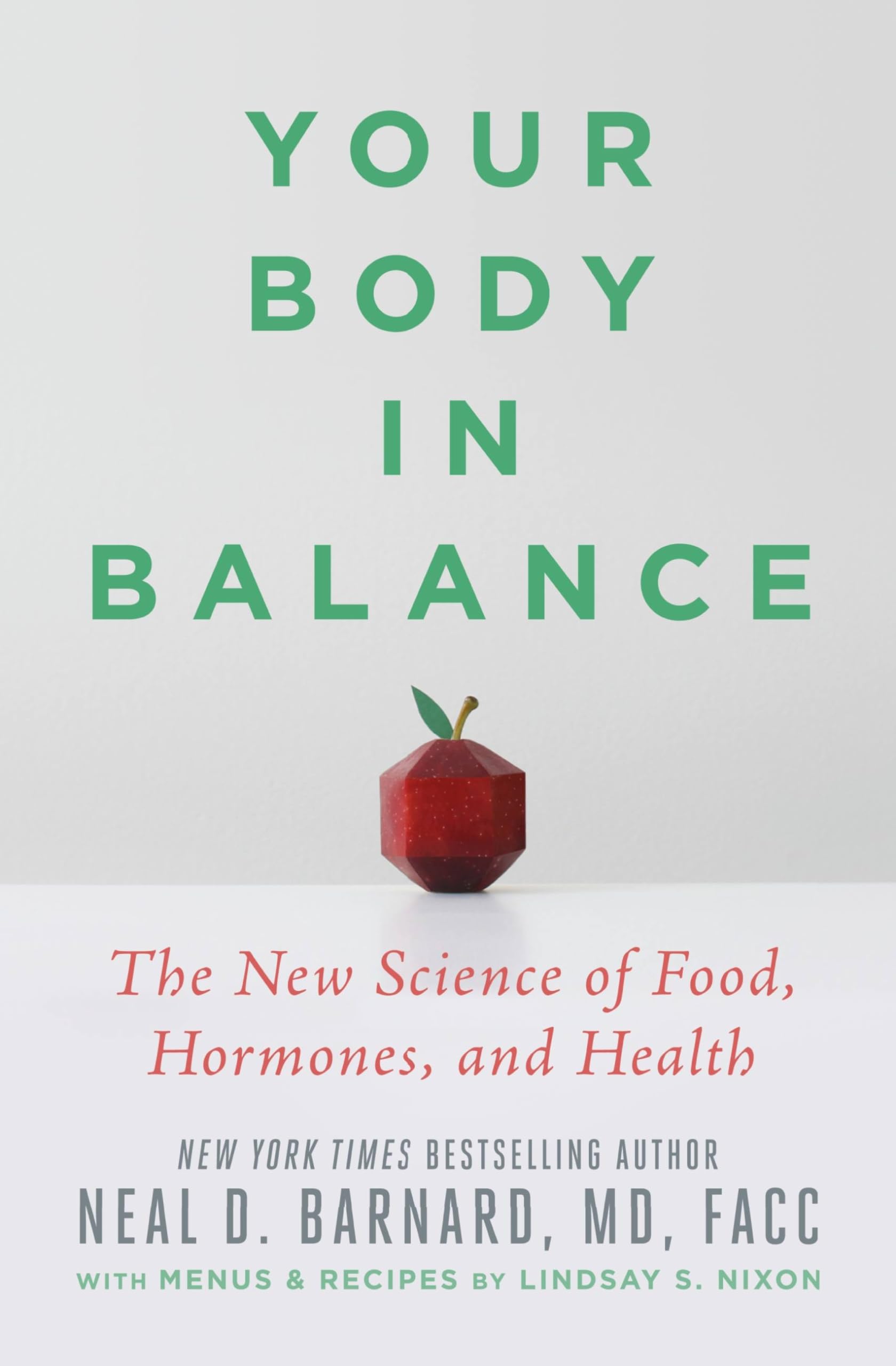 Your Body in Balance: The New Science of Food, Hormones, and Health - Nutrition Guide for Hormone Regulation & Wellness | Perfect for Home, Office & Travel