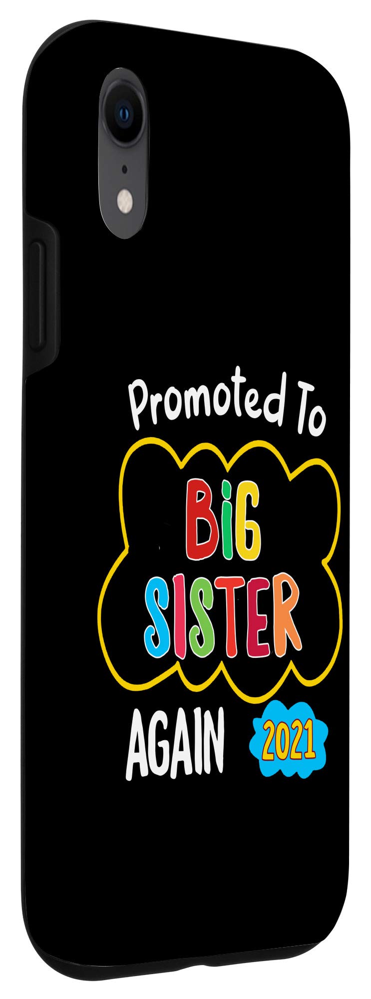 iPhone XR Case 2021 - Pregnancy Announcement Gift for Big Sister | Durable Protective Cover for Daily Use, Travel & Special Occasions