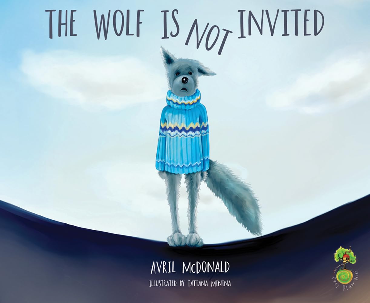 The Wolf is Not Invited: Children's Book About Building Self-Confidence & Emotional Growth (Feel Brave Series) - Perfect for Bedtime Stories, Classroom Reading & Social-Emotional Learning