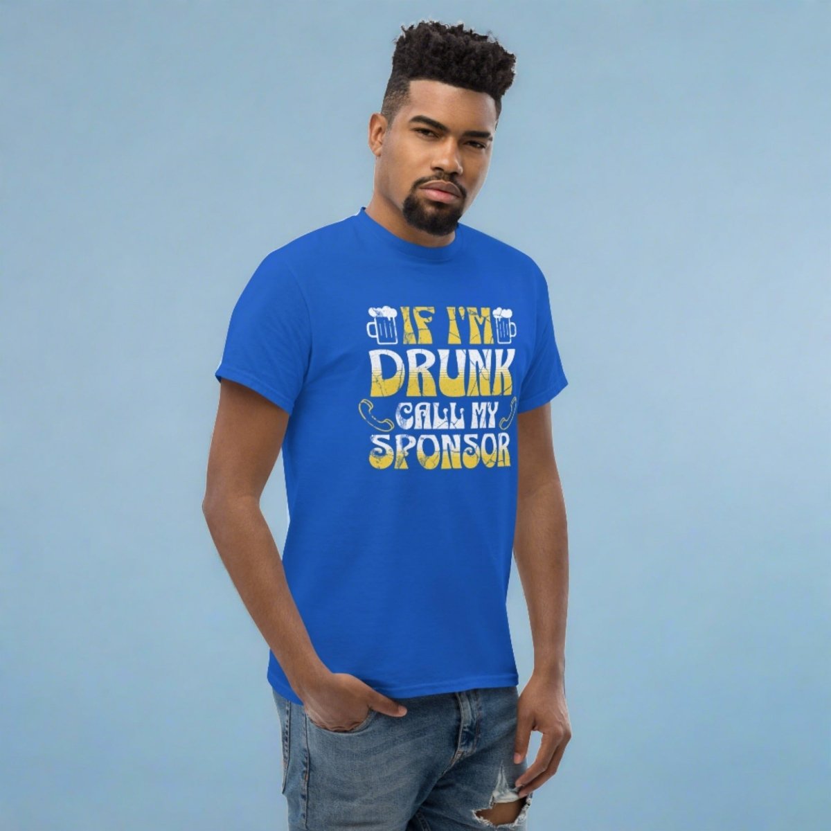 Funny Sobriety Shirt - 'If I'm Drunk Call My Sponsor' Unisex Classic T-Shirt for AA Meetings & Recovery Support