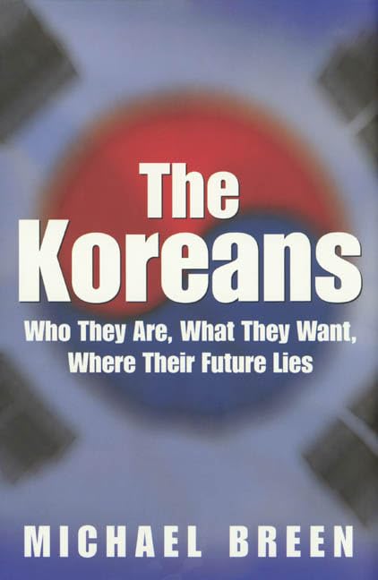 The Koreans: History of U.S. Relations with North and South Korea | Geopolitical Analysis & Diplomatic Insights for Students & Researchers