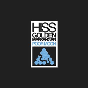 Hiss Golden Messenger - Poor Moon Vinyl LP Record | Folk & Americana Music | Perfect for Home Listening & Music Collectors