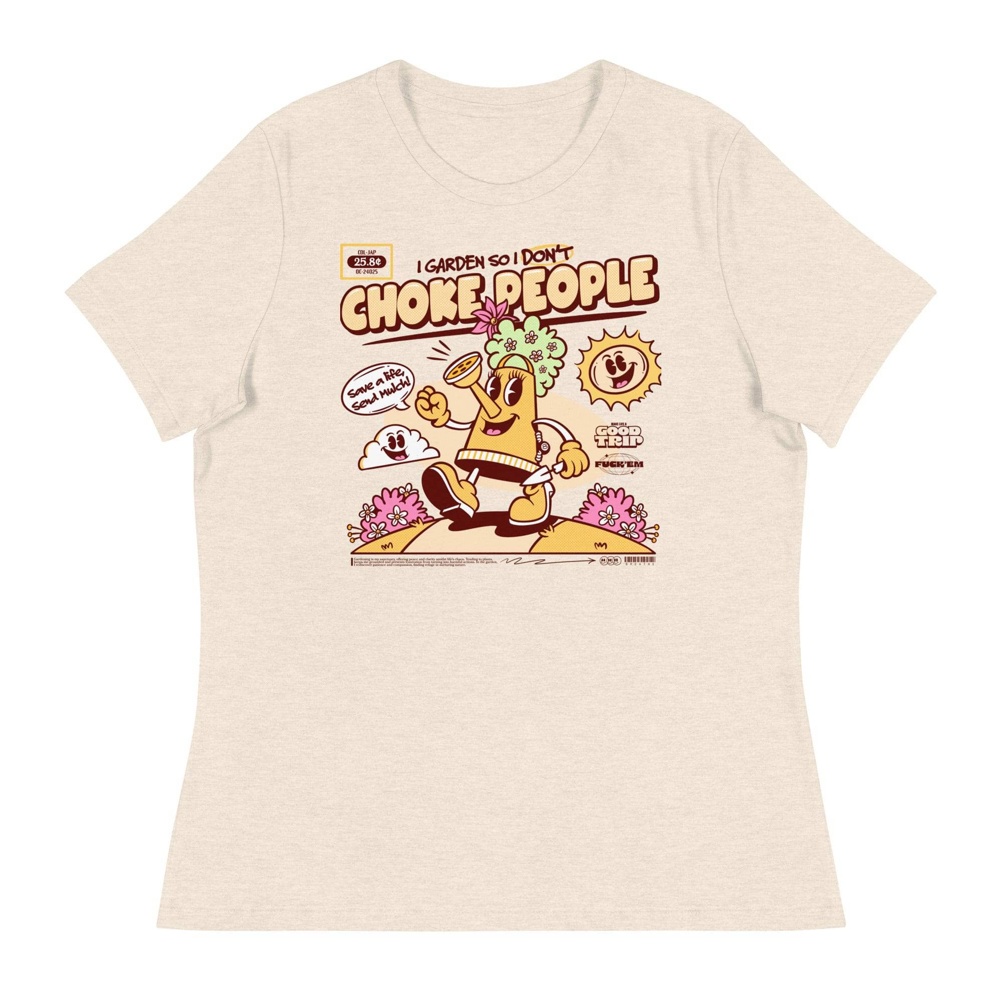 I Garden So I Don't Choke People - Funny Gardening T-Shirt for Plant Lovers | Perfect Gift for Gardeners & Nature Enthusiasts