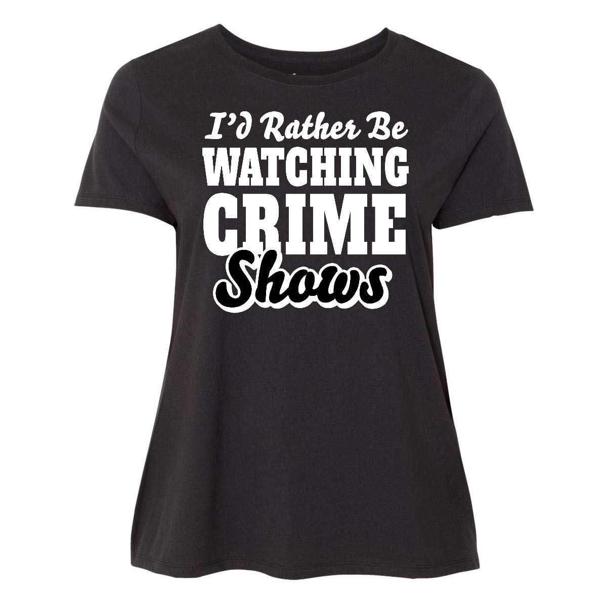Inktastic 'I'd Rather Be Watching Crime Shows' Women's Plus Size T-Shirt - Comfortable & Stylish TV Lover Tee for Casual Wear & Fan Gifts
