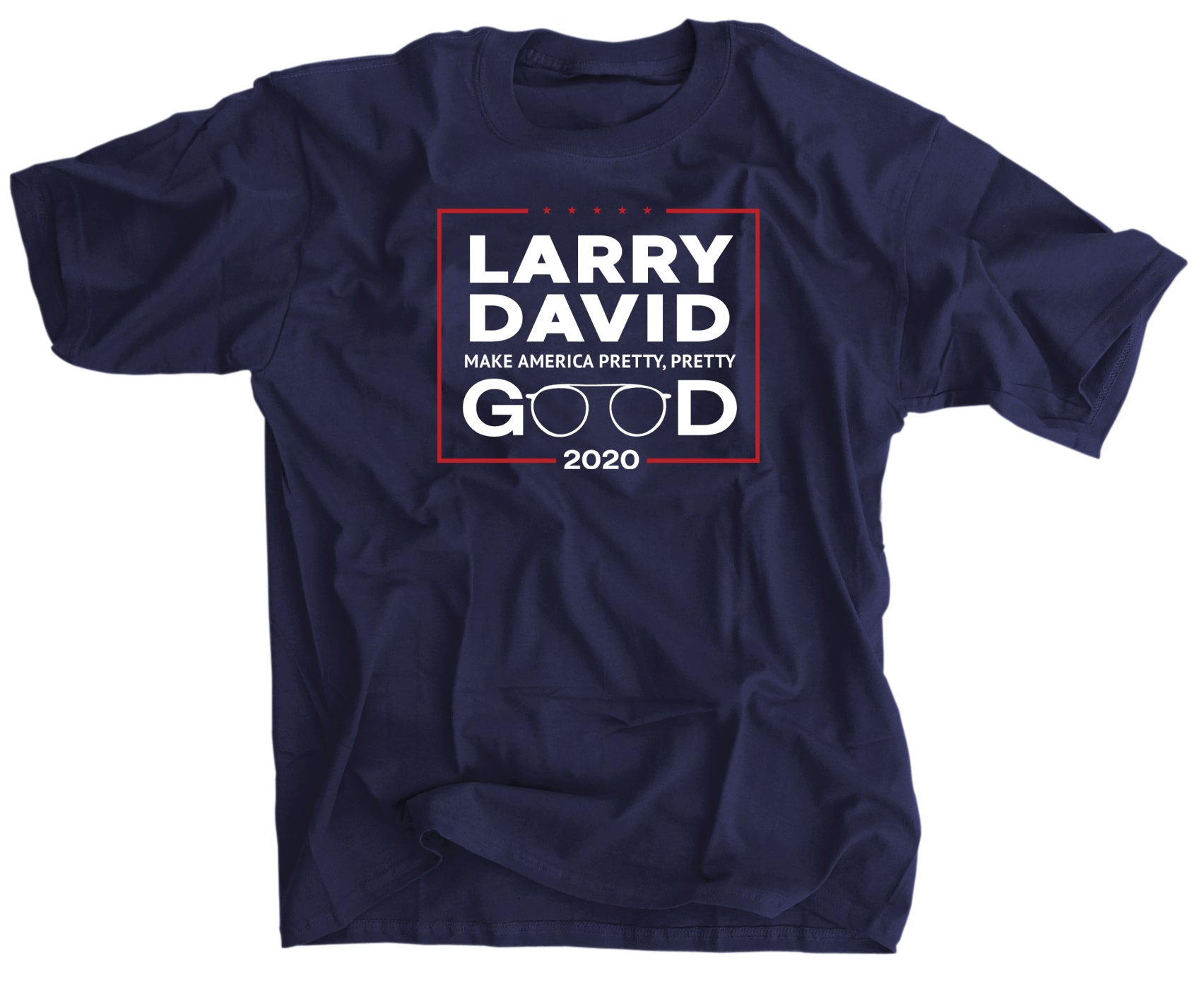 Larry David 'Make America Pretty Pretty Good' 2020 Election T-Shirt - Funny Political Humor Tee for Fans & Comedy Lovers