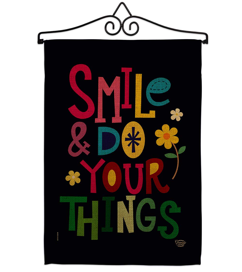 Smile Do Your Things Garden Flag Set - Inspirational Spiritual Wall Hanger with Hope, Love & Wisdom - 13x18.5 Inch USA-Made Yard Decoration for Home, Patio & Front Porch - Perfect Gift for Housewarming & Outdoor Decor