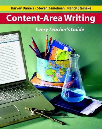Content-Area Writing: Every Teacher's Guide - Essential Strategies for Classroom Instruction & Cross-Curricular Learning