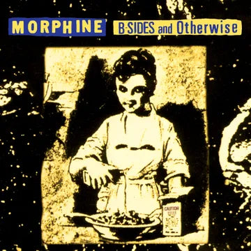 Morphine B Sides and Otherwise Vinyl LP Record - Alternative Rock Music for Home Listening & Collectors