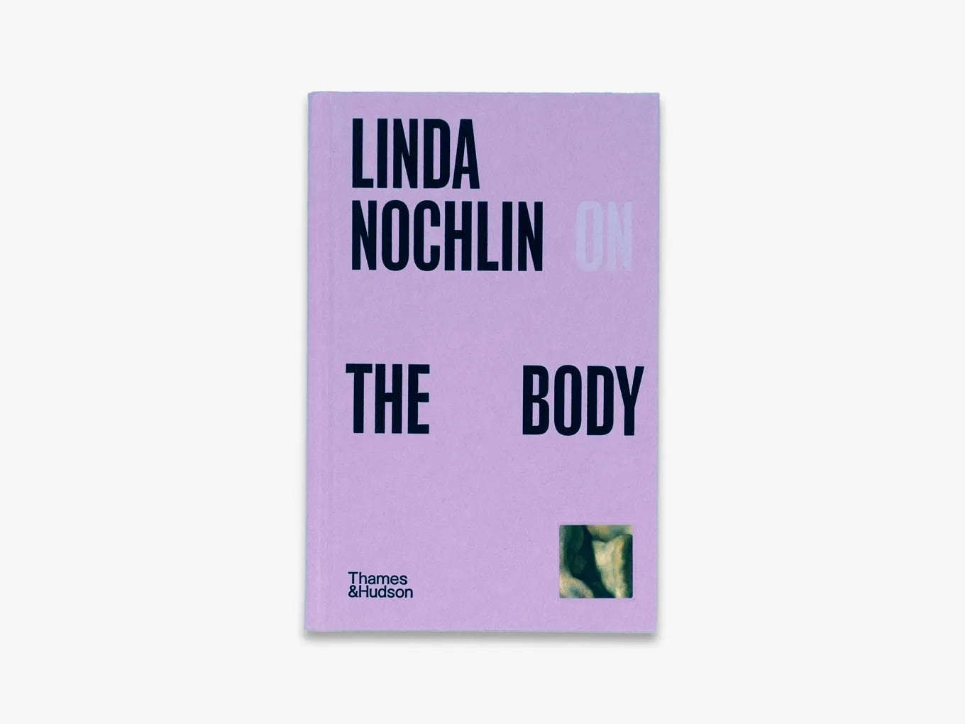 Linda Nochlin on The Body (Pocket Perspectives) - Art History Book | Feminist Theory & Body Representation Analysis | Perfect for Students & Art Enthusiasts