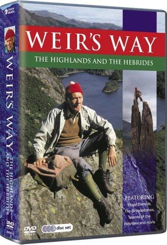 Weir's Way: Exploring The Highlands and The Hebrides - Scottish Travel Guide for Adventure Seekers & Nature Lovers | Perfect for Hiking, Road Trips & Cultural Exploration