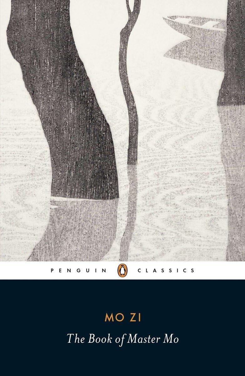 The Book of Master Mo - Ancient Chinese Philosophical Classic | Wisdom & Ethics for Modern Life | Perfect for Philosophy Students & Self-Improvement