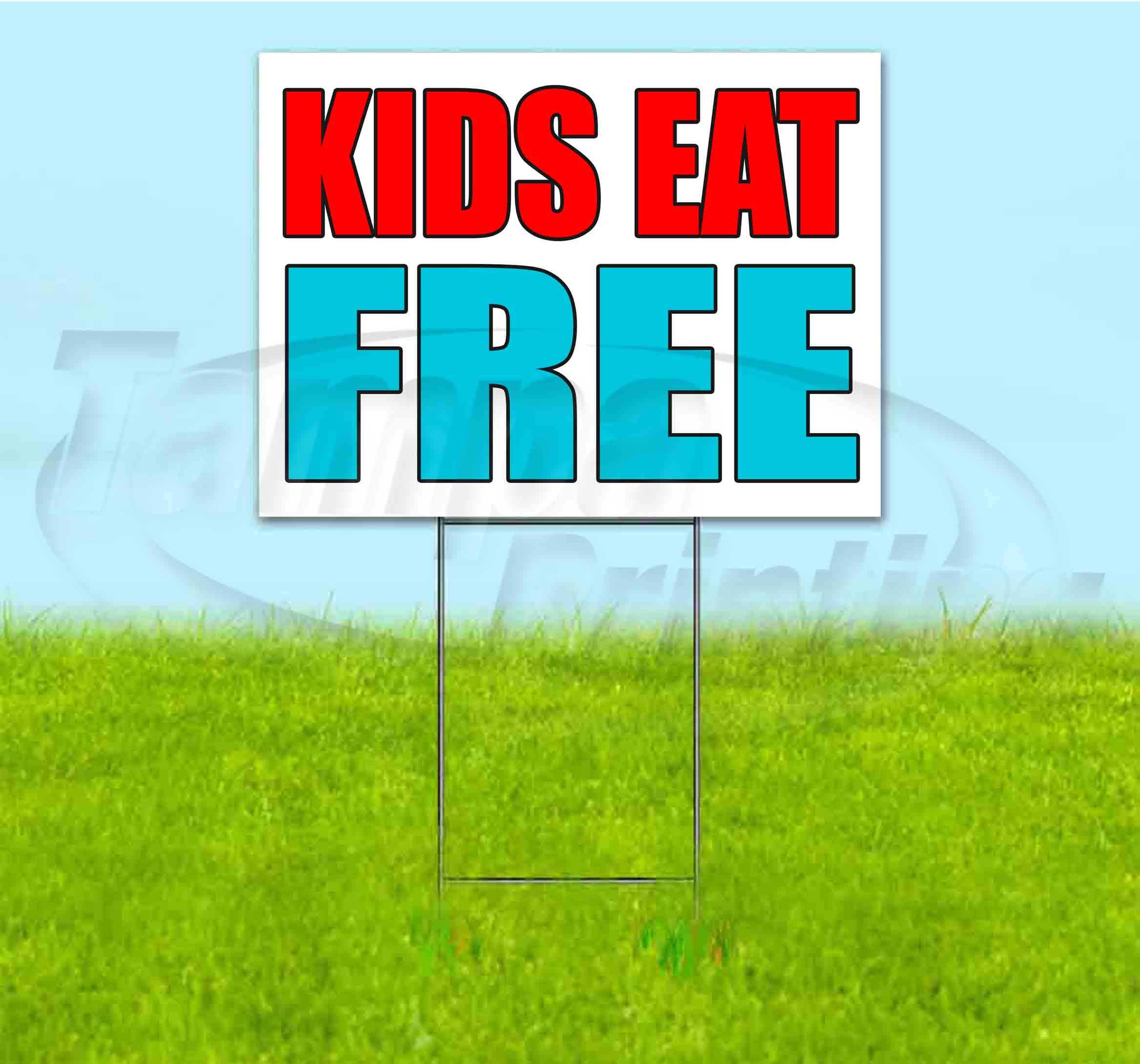 Kids Eat Free 18x24 Inch Yard Sign with Metal Step Stake - Bulk Discounts & Multi-Packs Available | Perfect for Restaurant Promotions & Local Business Advertising