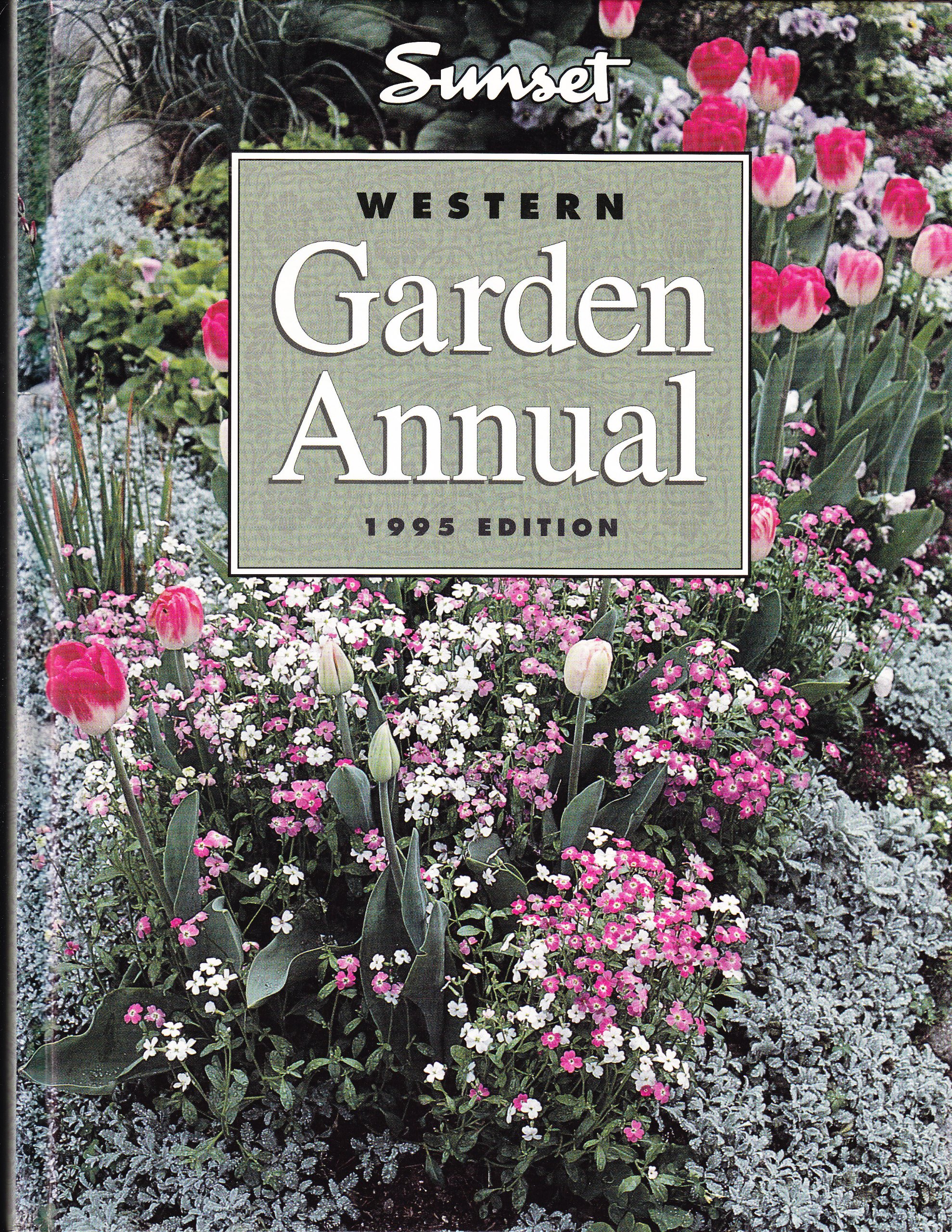 Western Garden Annual 1995 - Vintage Gardening Book for Plant Lovers | Perfect for Home Gardeners, Landscape Designers & Horticulture Enthusiasts