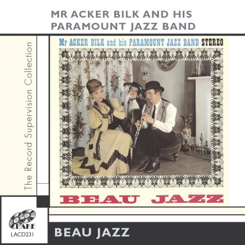 Acker Bilk - Beau Jazz CD | Classic Jazz Music Album | Perfect for Relaxation & Dinner Parties