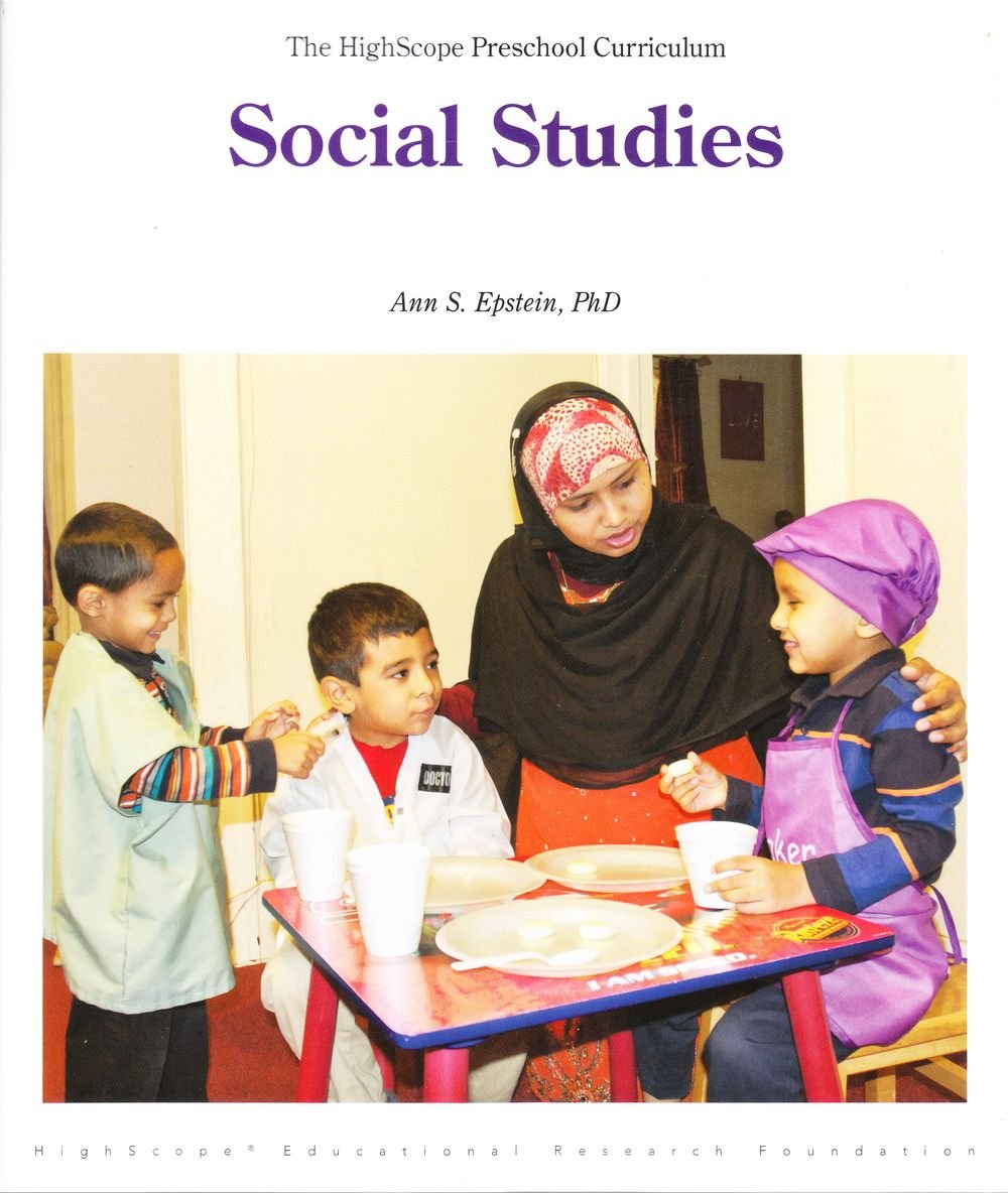 Highscope Preschool Curriculum for Social Studies & Early Learning