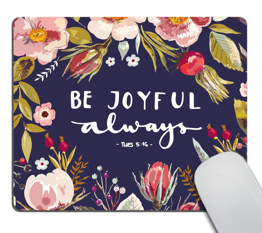 Custom Christian Gaming Mouse Pad with Bible Verse 'Be Joyful Always' - 9.5x7.9 Inch (240x200mm) Non-Slip Desk Mat for PC, Laptop & Office - Perfect for Gamers, Work & Bible Study