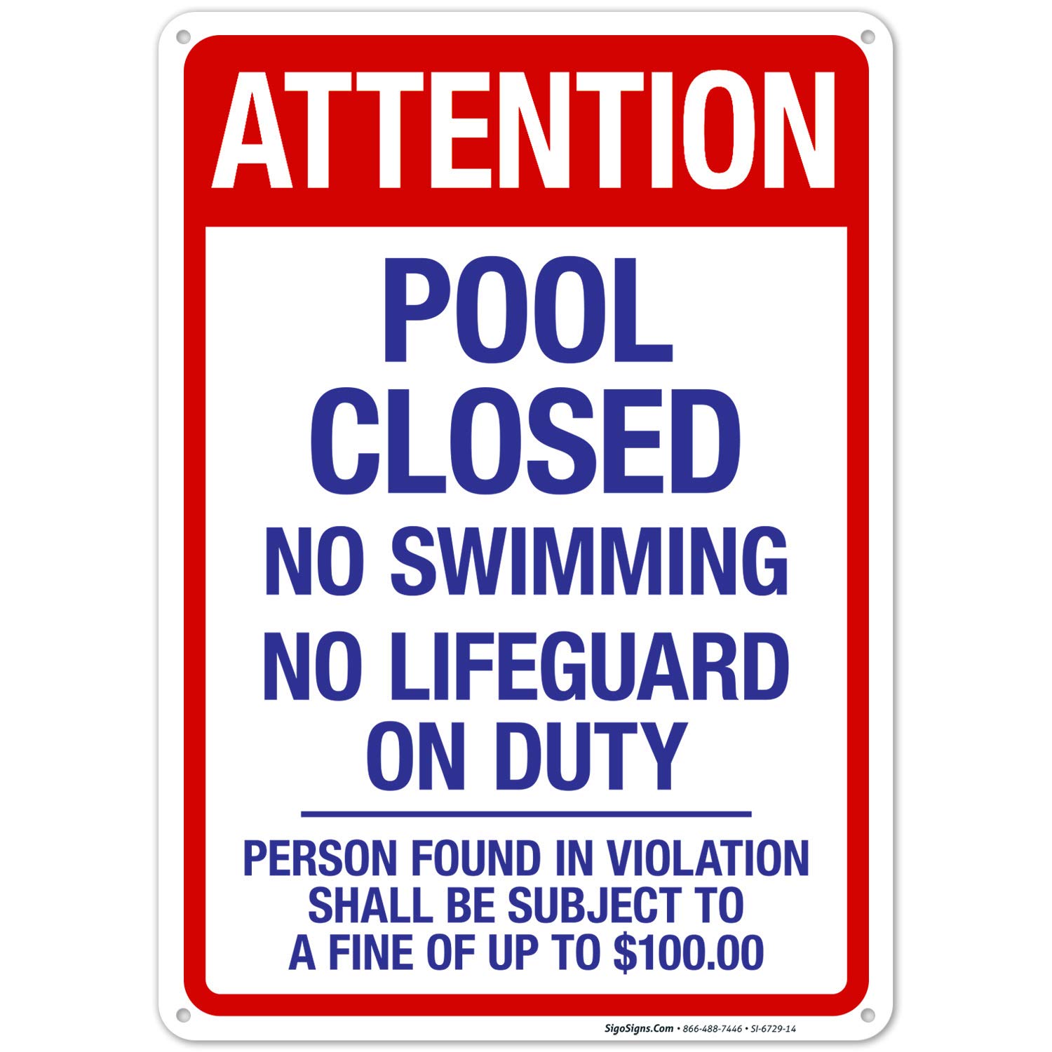 10x14 Inches Sigo Signs Pool Closed Attention Sign - Rust Free .040 Aluminum, Fade Resistant for Indoor/Outdoor Use - Perfect for Public Pools, Water Parks & Community Centers - Made in USA