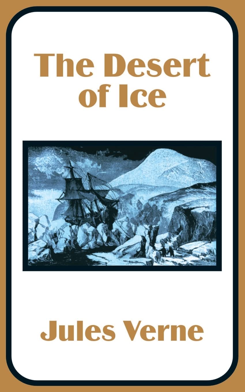 The Desert of Ice - Premium Winter Adventure Novel | Perfect for Cold Weather Reading & Book Club Discussions
