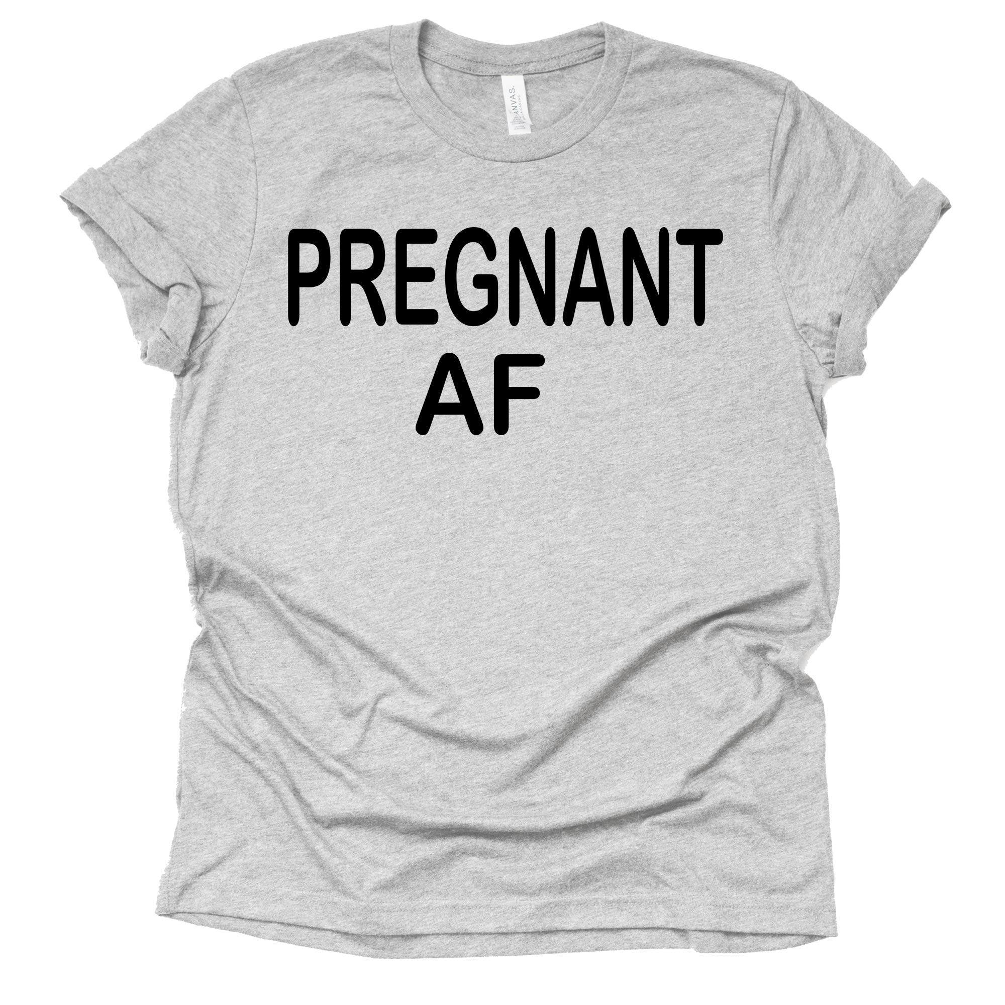Funny Retro Pregnant AF Shirt - Cute Pregnancy Announcement & Baby Reveal Tee for Moms-to-Be | Perfect for Gender Reveal Parties, Maternity Photos & Pregnancy Announcements