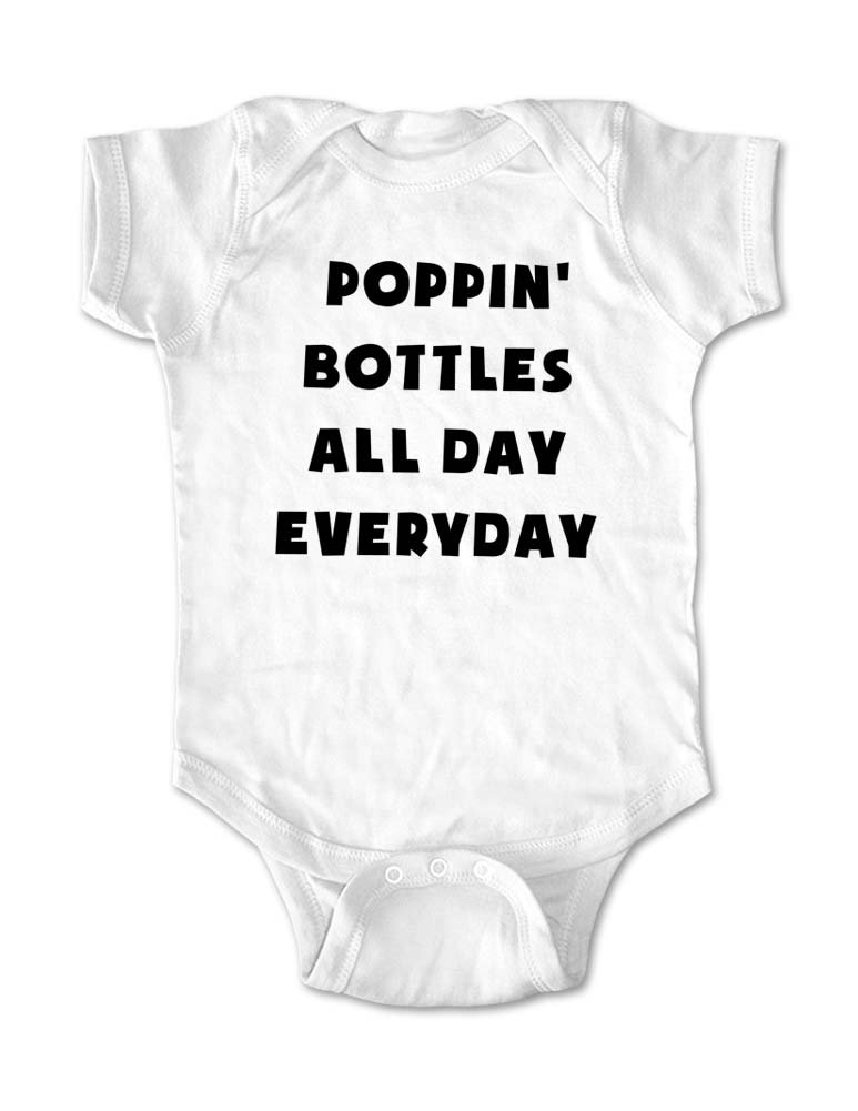 Adorable Funny Baby Bodysuit - Poppin' Bottles All Day Everyday - Perfect for Newborn Photoshoots & Playtime
