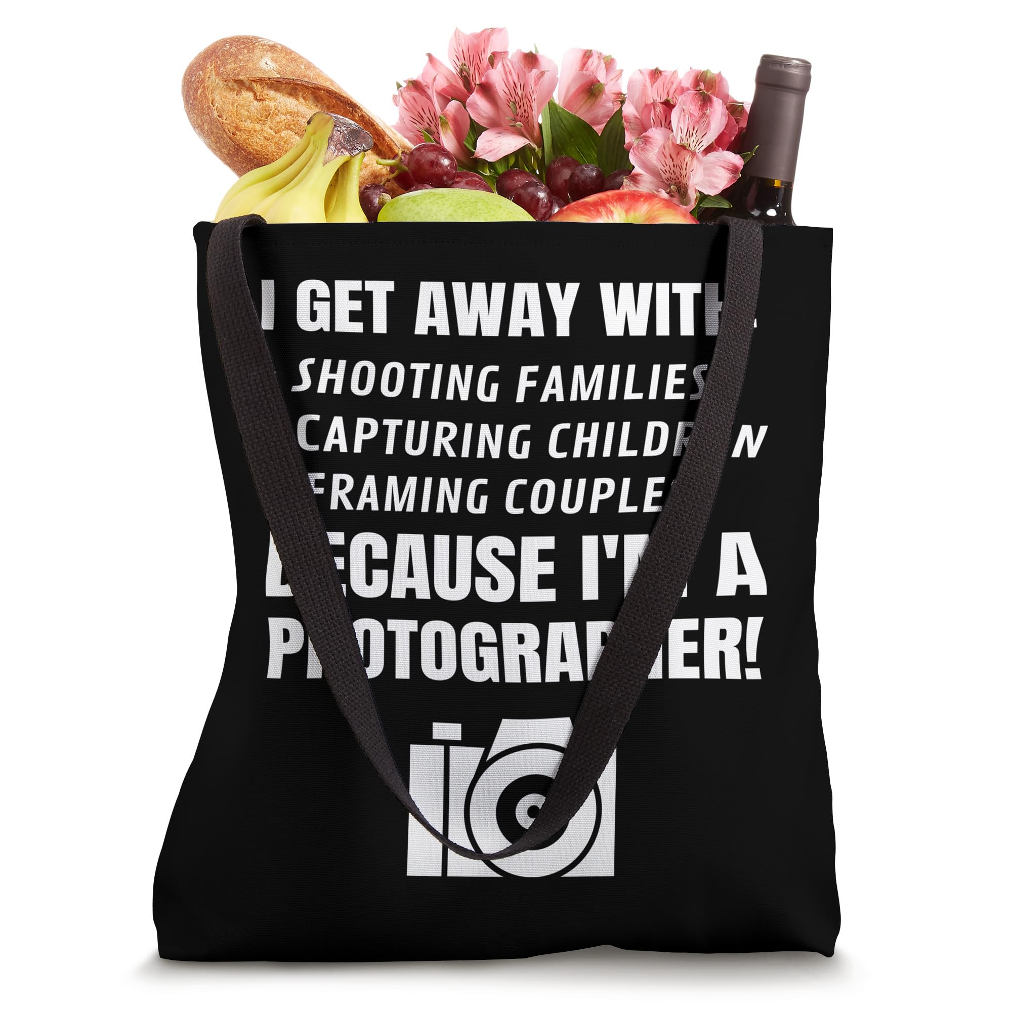 Funny Photographer Quote Tote Bag - 'I Get Away With It' Photography Saying - Perfect Gift for Photographers & Photo Enthusiasts - Great for Camera Gear, Studio Use & Photography Events