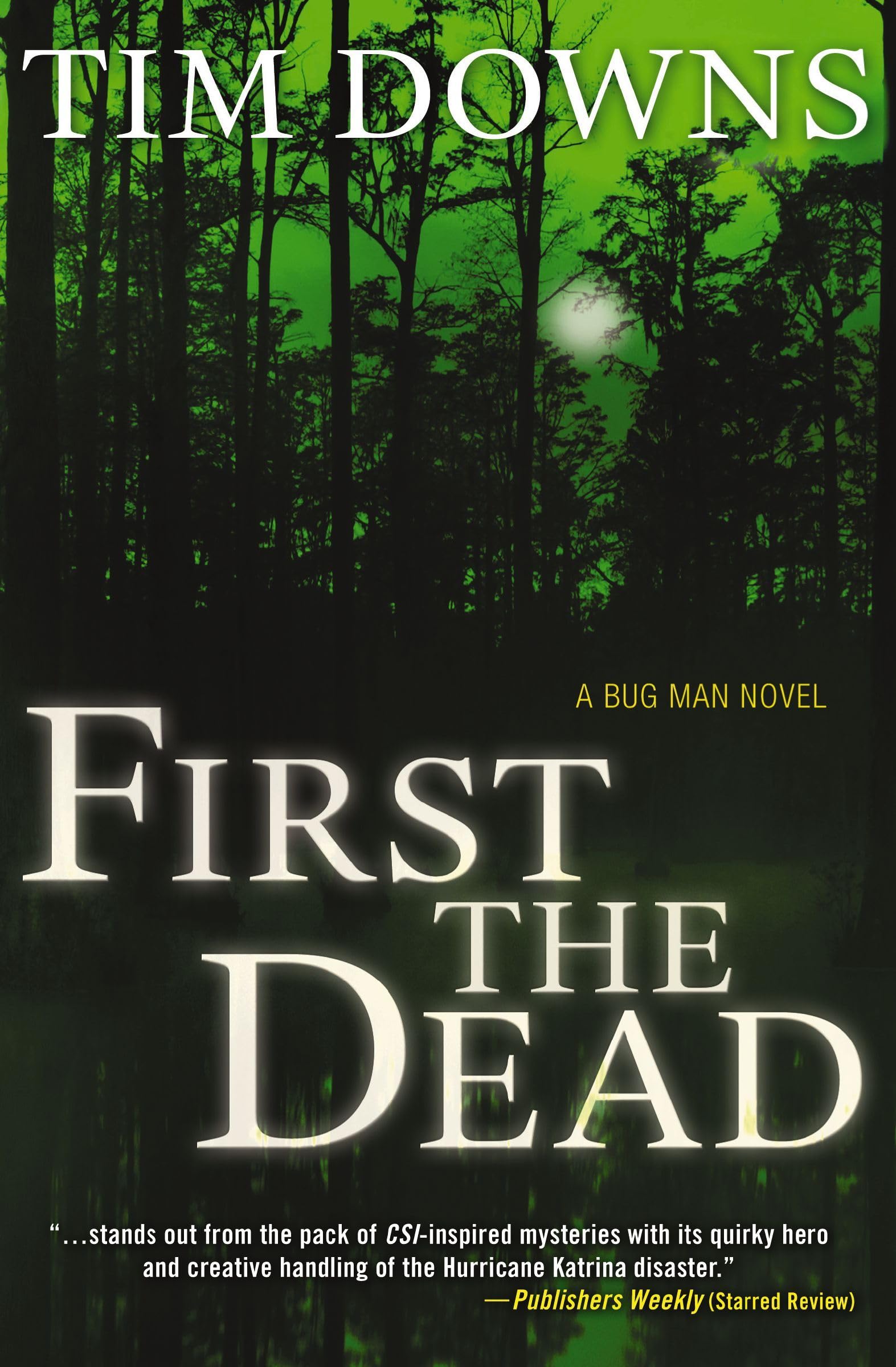 First the Dead (Bug Man Series #3) - Thrilling Forensic Mystery Novel - Perfect for Crime Fiction Lovers & Book Club Discussions