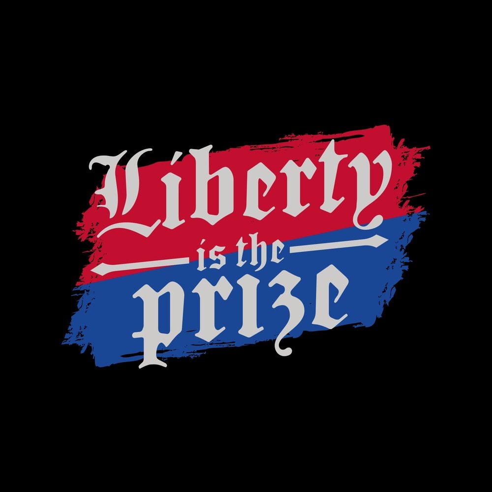 Liberty Is The Prize T-Shirt - Black Cotton Graphic Tee for Men & Women | Patriotic American Flag Shirt for Independence Day & Political Events