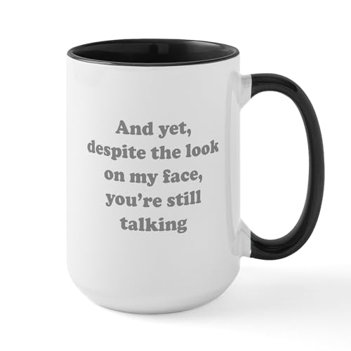 White/Black Inside - You're Still Talking Large Mug