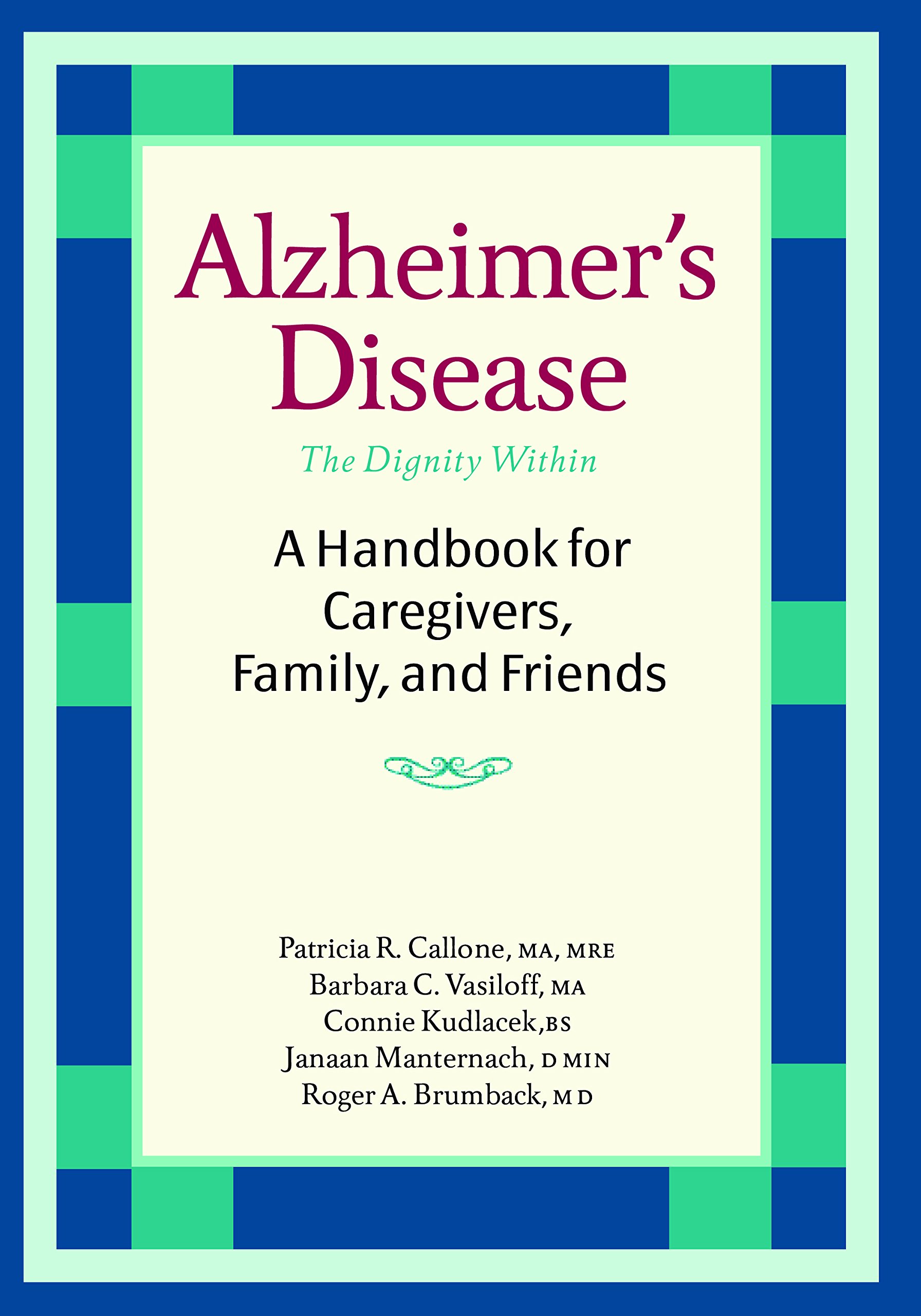Alzheimer's Disease Care Guide: Essential Handbook for Caregivers, Family Members & Friends | Support for Daily Care, Memory Loss & Dementia Management