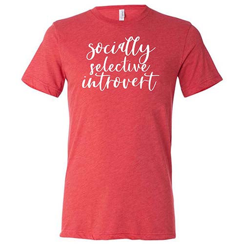 Socially Selective Introvert Shirt - Funny Unisex T-Shirt for Men & Women - Perfect for Casual Wear, Parties & Gifts