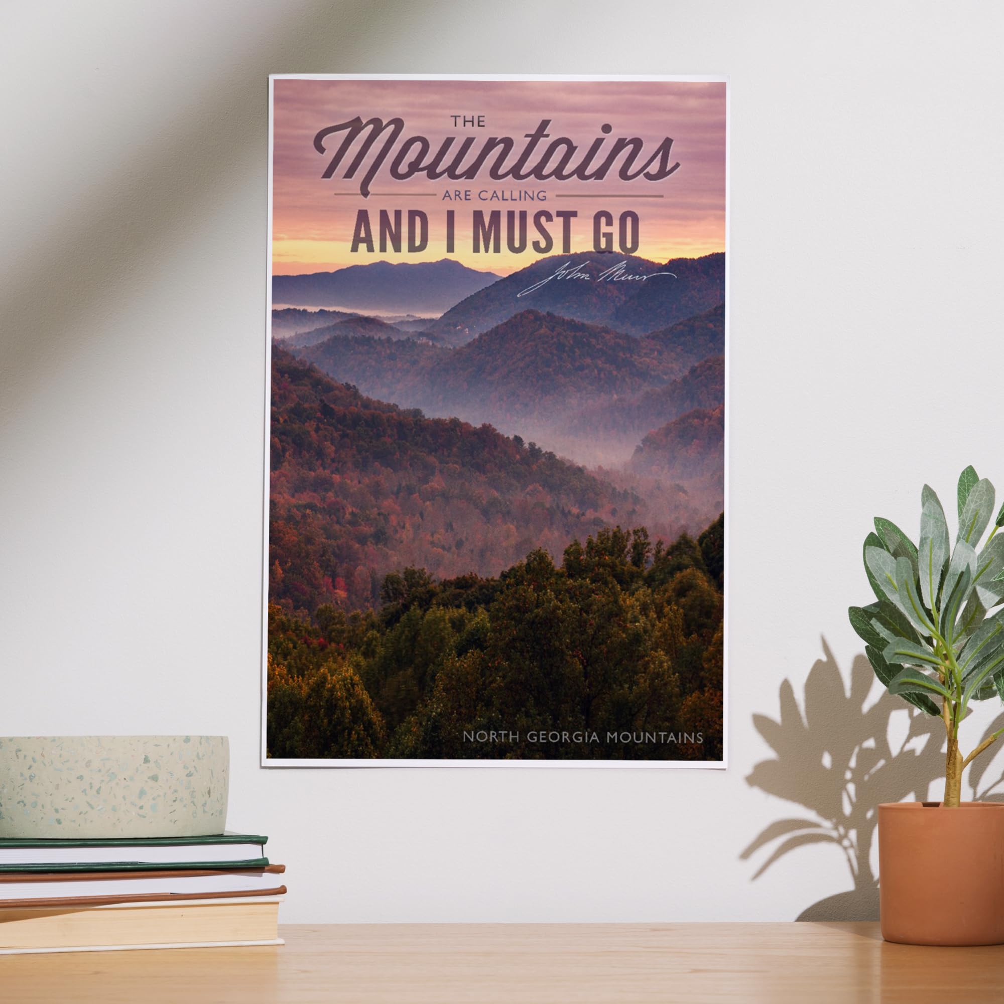 Lantern Press 12x18 Inch John Muir 'The Mountains Are Calling' Art Print - North Georgia Mountains Sunset Wall Decor for Living Room, Bedroom & Office