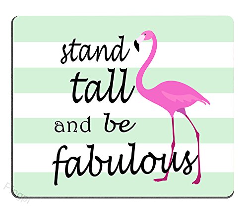 Flamingo Quote Mouse Pad - Stand Tall & Be Fabulous Motivational Desk Accessory | Non-Slip Rubber Base | Personalized Office & Gaming Mousepad for Work & Home Use
