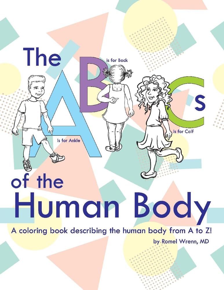 The ABCs of the Human Body - Educational Human Anatomy Book for Kids | Perfect for Homeschooling & Classroom Learning