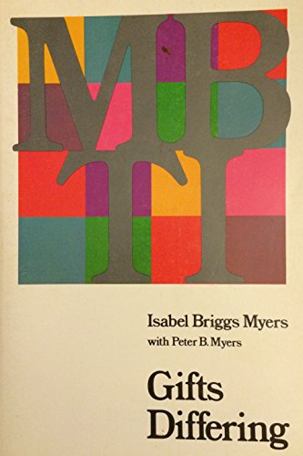 Gifts Differing - Understanding Personality Types for Personal Growth, Team Building, and Relationship Improvement | Myers-Briggs Inspired Self-Discovery Book