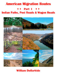 American Migration Routes Part 1: Indian Trails, Post Roads & Wagon Roads - Explore Early US Travel Paths for History Buffs & Road Trip Planners