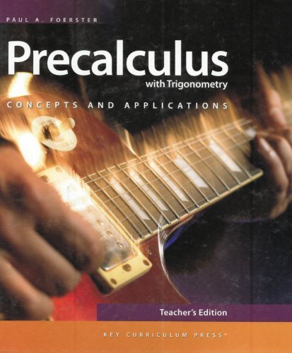Precalculus with Trigonometry Textbook: Concepts and Applications - Teacher's Edition | Math Classroom Instruction & Homeschool Learning Resource