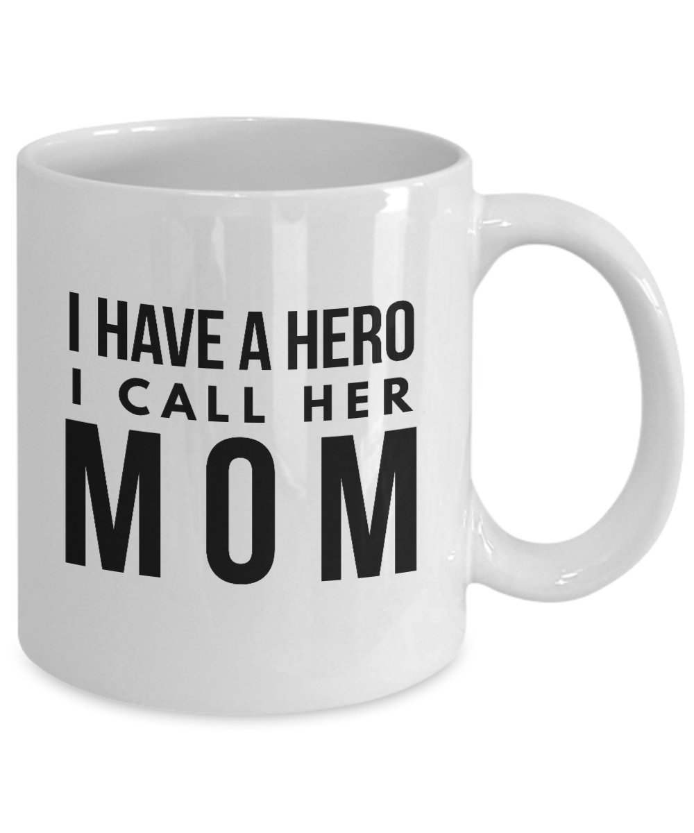 Funny Mom Gifts - 'My Hero is My Mom' Ceramic Coffee Mug - 11oz White Tea Cup for Mother's Day, Birthday from Daughter or Son - Perfect for Mom, Mama, Mum - Great for Coffee, Tea, or Hot Chocolate at Home or Office