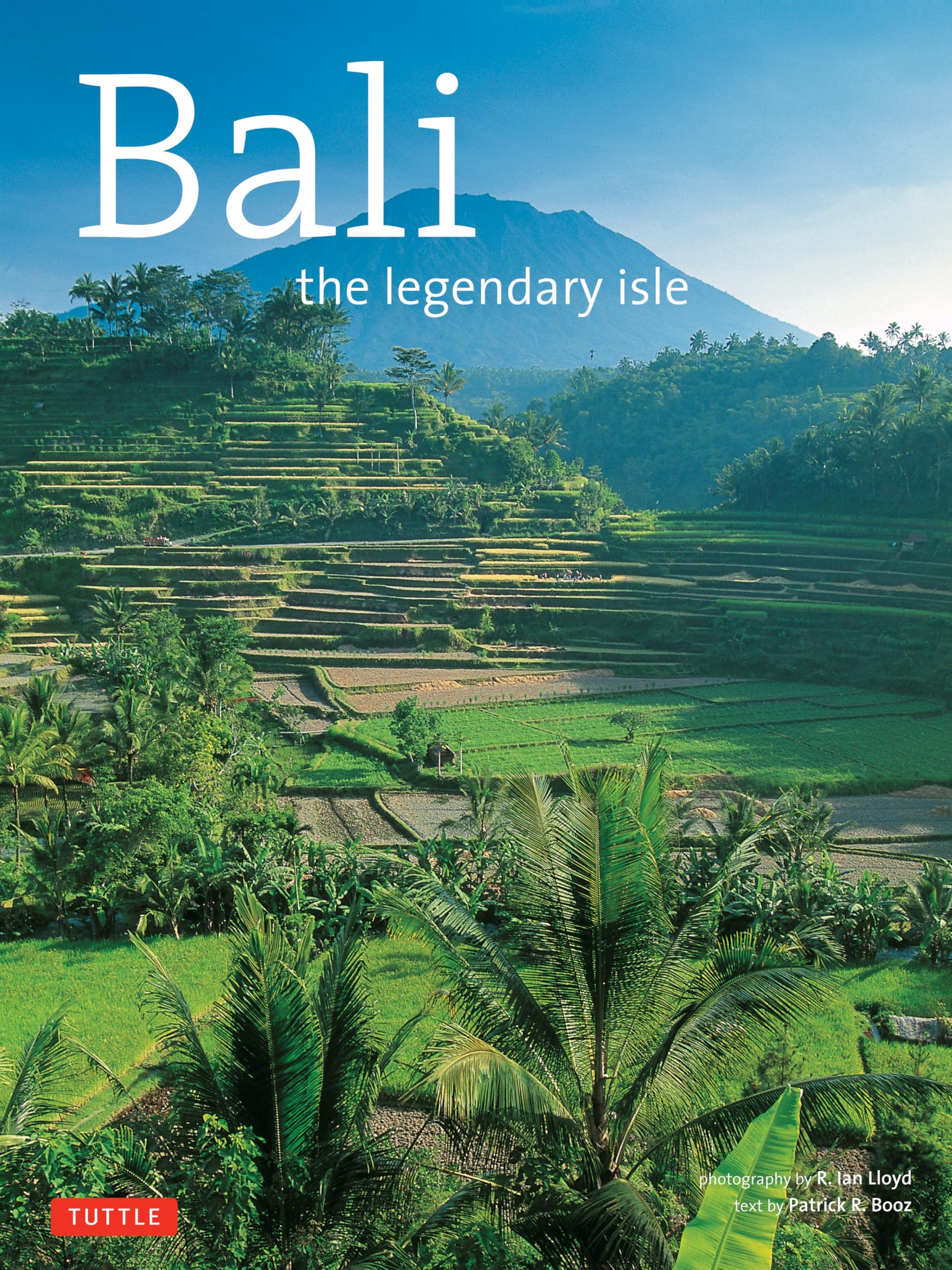 Bali The Legendary Isle - Travel Adventure Book | Explore Indonesian Culture & Nature | Perfect for Vacation Planning & Armchair Travelers