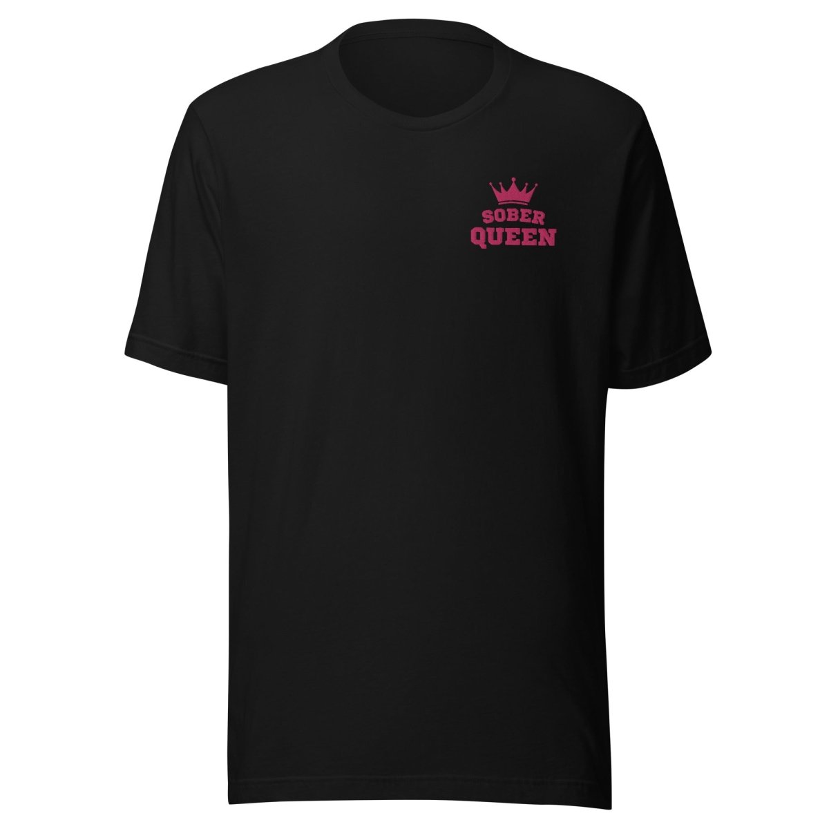 Sober Queen Embroidered Unisex T-Shirt - Stylish Casual Top for Men & Women - Perfect for Sober Living, Recovery Support & Everyday Wear