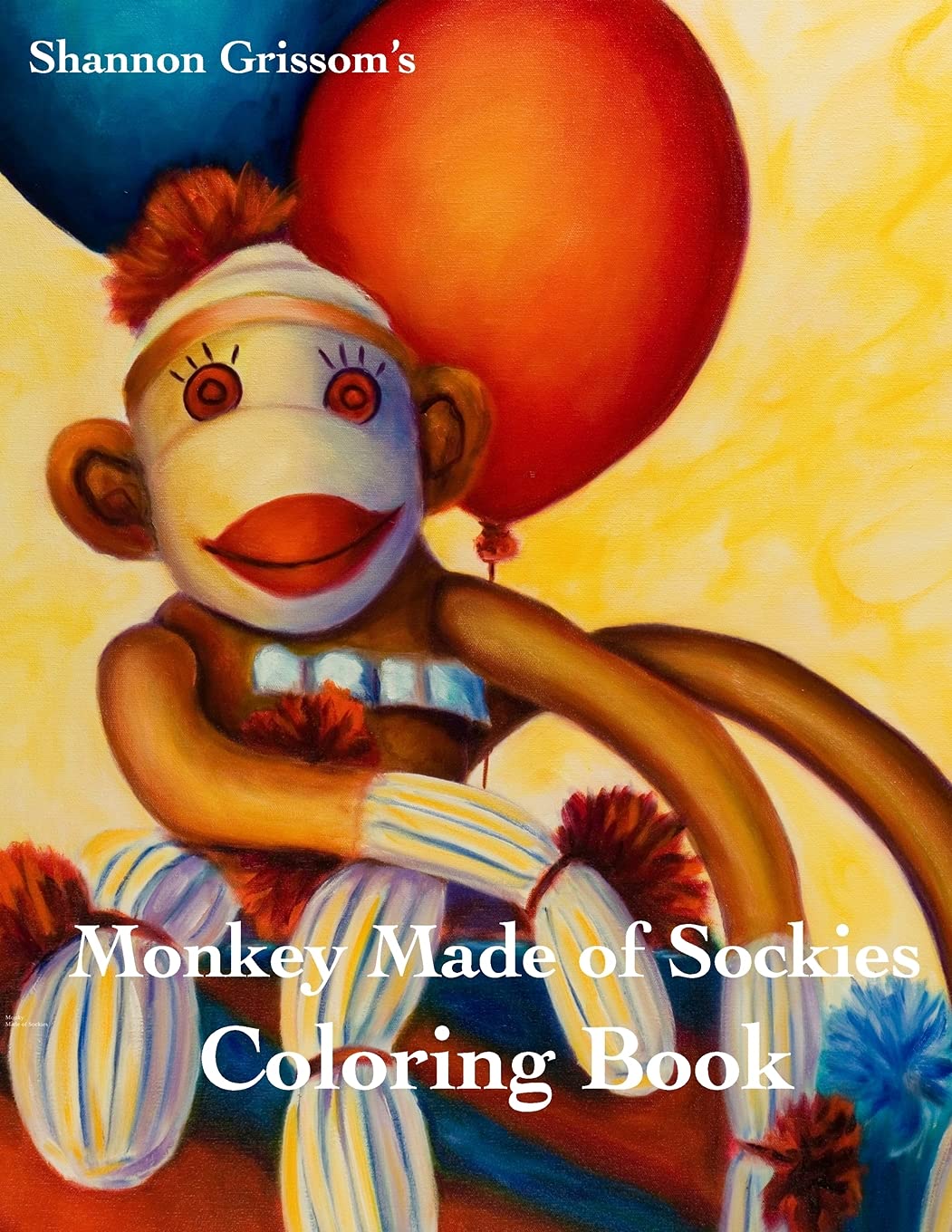Monkey Sockies Coloring Book - Fun Sock Monkey Designs for Adults & Kids | Stress Relief, Creative Relaxation, Gift Idea