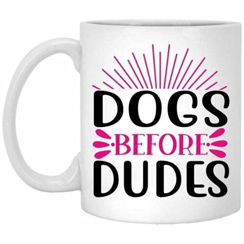 Funny Dog Lover Coffee Mug - Dogs Before Dudes Ceramic Cup Gift for Dog Dad & Dog Mom - Best Birthday & Christmas Present for Pet Lovers - Perfect for Coffee, Tea, Office & Home Use (Set of 6)