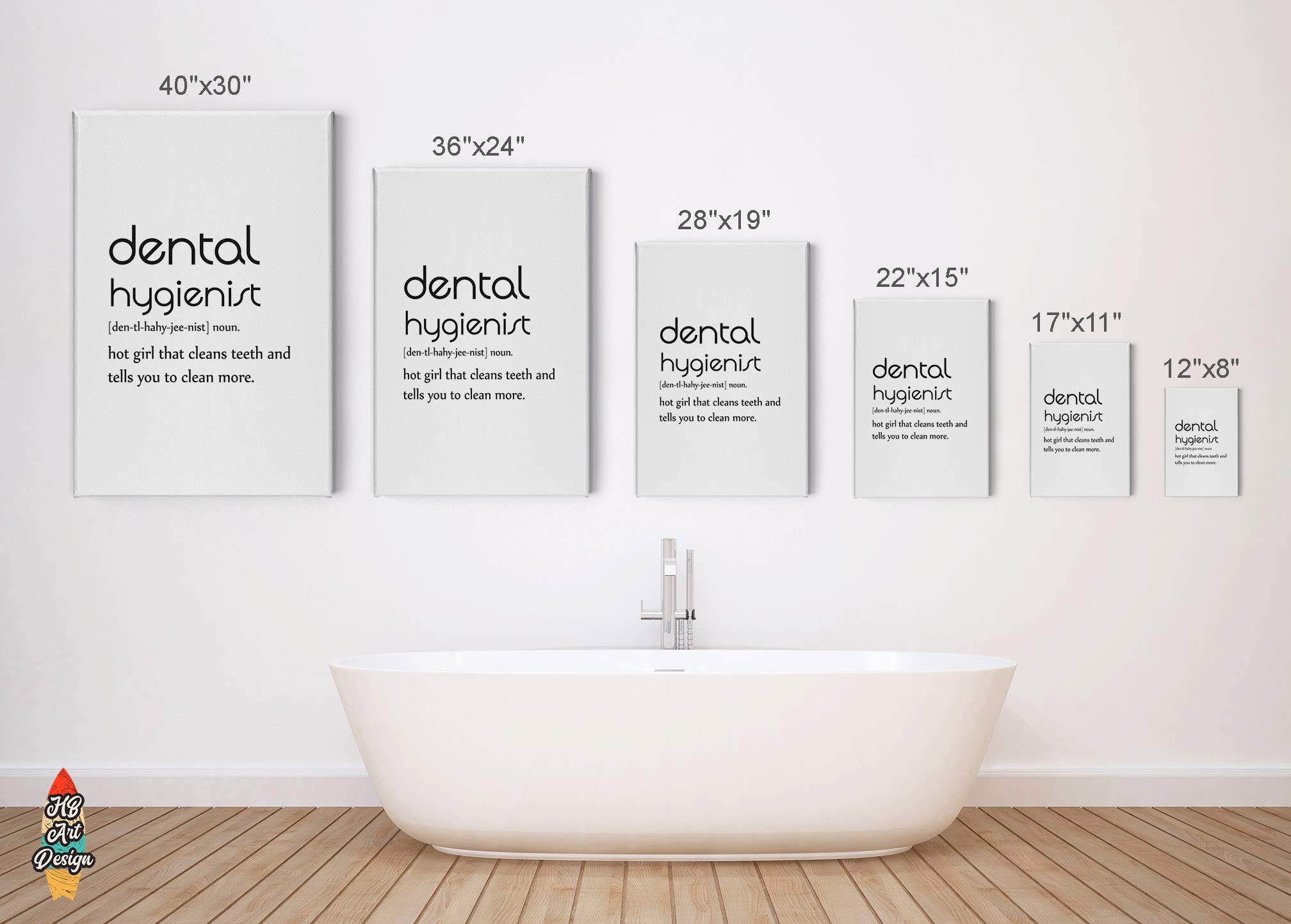Funny Dental Hygienist Definition Wall Art - Farmhouse Bathroom Decor Canvas Print (36x24 inches) | Ready to Hang Toilet Sign Gift for Dentists & Hygienists | Perfect for Bathroom, Clinic or Office Decor
